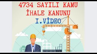 4734 SAYILI KAMU İHALE KANUNU 1 VİDEO 13 [upl. by Aicilat394]