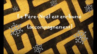 Le Père Noël est enrhumé  instrumentale [upl. by Cully]