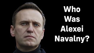 Who Was Alexei Navalny [upl. by Moreta]