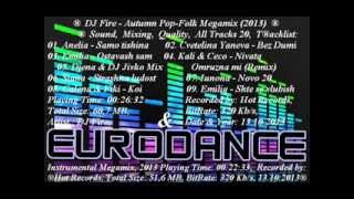 ♫ DJ Fire  EUROdance Instrumental Megamix 2013 ♫ [upl. by Seira]