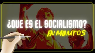 ¿QUE ES EL SOCIALISMO en minutos [upl. by Mercier]