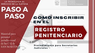 Como inscribir en el Registro Penitenciario  INPE [upl. by Anier]