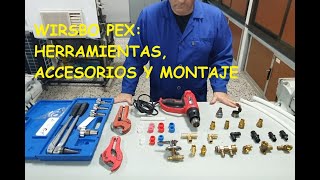 SISTEMA WIRSBO PEX HERRAMIENTAS ACCESORIOS Y MONTAJE [upl. by Akinehs]