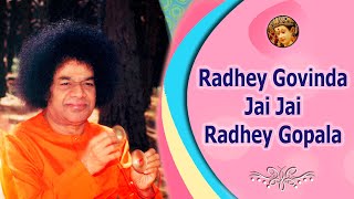 Radhey Govinda Jai Jai Radhey Gopala  Sai Bhajan [upl. by Vaughn]