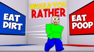 Worlds WORST Would You Rather  Roblox [upl. by Daly617]