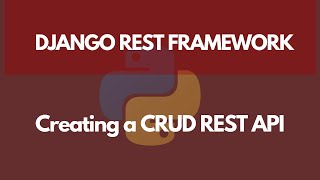 Creating a CRUD API Using Serializers  Learn Django REST Framework 4 [upl. by Berget]