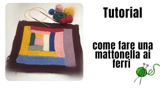 TUTORIAL Come fare una mattonella ai ferri [upl. by Aiekat325]