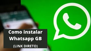 Como baixar e instalar Whatsapp GB atualizado 2021  Mediafire [upl. by Meras]