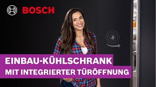 Automatische Türöffnung EinbauKühlschrank mit Sally  Bosch Kühlschränke [upl. by Afrikah]