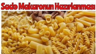 Sadə makaron necə hazırlanır  Ən tez hazır olan makaron resepti [upl. by Curley]