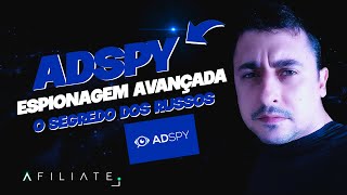 ADSPY COMO FUNCIONA APRENDA ESPIONAR SEUS CONCORRENTES  AFILIATE  ESPIONAGEM AVANÇADA 01 [upl. by Sedberry]