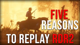 5 Reasons WHY You Need To Replay Red Dead Redemption 2 In 2022 [upl. by Nitz740]