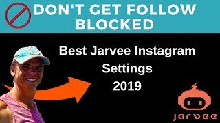 The Best Jarvee Settings For Beginners  Jarvee Instagram Tutorial 2019 [upl. by Ydnik130]