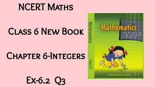 Chapter 6 Integers Exercise 62 Question 3 ‎Class 6 NCERT Maths New Book PratimaSinhaClasses [upl. by Oynotna90]