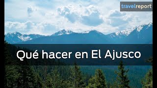 Qué hacer en El Ajusco [upl. by Landau44]