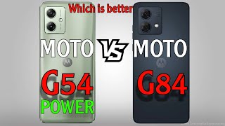 Motorola G54 Power Vs Moto G84 ⚡ [upl. by Liatnahs]