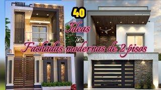 IDEAS de FACHADAS de Casas de Dos Pisos modernas y pequeñas [upl. by Anohsal]