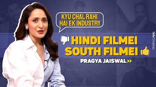 Hindi vs South Pragya Jaiswal Ne Kyu Uthaya Filmmakers Par Sawal Kiya Shocking Khulasa [upl. by Dyanna]