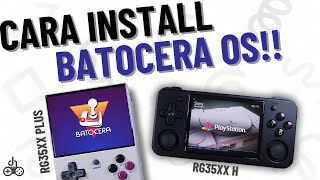 Cara Install Batocera OS di Anbernic RG35XX H amp RG35XX Plus  Bahasa Indonesia [upl. by Ahsitaf]