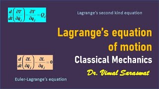 Lagranges equation of motion  Latest version on httpsyoutube7FdiUyTtiuw [upl. by Ailedo]