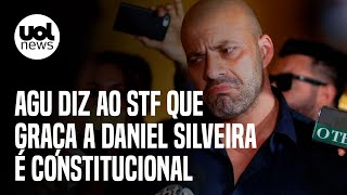 Caso Daniel Silveira AGU diz ao STF que graça concedida por Bolsonaro é constitucional [upl. by Yrelle]