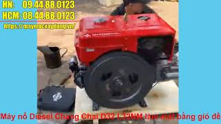 Động Cơ Dầu Changchai 32HP CC L32NM D32 Gió Đề chính hãng ChangChai 1913 [upl. by Akamahs384]