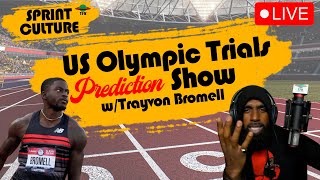 US Olympic Trials Sprint Predictions feat Trayvon Bromell  Sprint Culture LIVE [upl. by Mont]