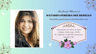 In Loving memory of NATASHA PEREIRA nee REBELLO  Interment of Ashes 5pm at St Andrews Church [upl. by Acined]