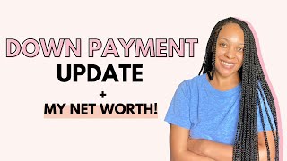 Down Payment Fund Update  My Net Worth Now That Im Debt Free  Single Mom Money Tips [upl. by Schubert]