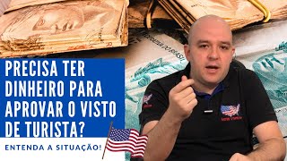 Para aprovar o Visto Americano de Turista precisa ter quanto em dinheiro [upl. by Hertha]