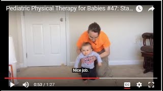 Standing Up Thru Half Kneel with Trunk Support Pediatric Physical Therapy for Babies 47 [upl. by Adena]