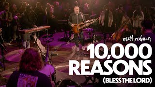 Matt Redman  10000 Reasons Bless The Lord Live [upl. by Norret]