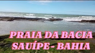 PRAIA DA BACIA  SAUÍPE  BAHIA [upl. by Akcinahs]