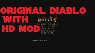 Original Diablo with HD MOD [upl. by Aileve]