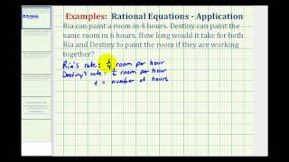 Ex 1 Rational Equation Application  Painting Together [upl. by Chessy]