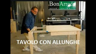 TAVOLO CON ALLUNGHE  2 parte TABLE desk arte povera DIY fai da te WOOD HOME DECOR come costruire [upl. by Erdnoid]