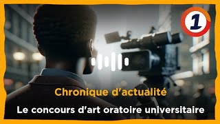 Le concours dart oratoire universitaire [upl. by Teresa]