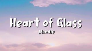 blondie  Heart of Glass lyrics [upl. by Sanger]