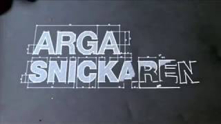 Arga Snickaren Intro [upl. by Delwin]