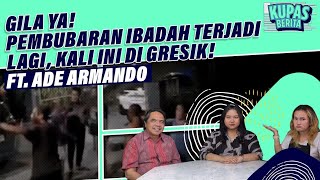 IBADAH MINORITAS LAGI2 DIBUBARIN KRISTENPHOBIA ITU NYATA Ft Ade Armando [upl. by Renrew]