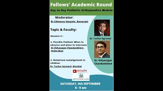 Fellows’ Academic Round by Orthokids  Day to Day Pediatric Orthopaedics Module  Dr Vidyasagar [upl. by Floeter914]