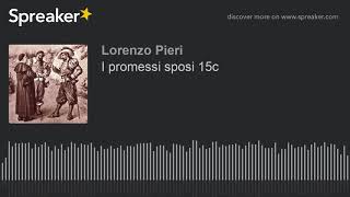 I promessi sposi 15c [upl. by Molloy760]