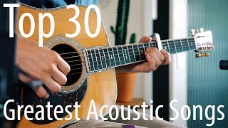 TOP 30 songs for ACOUSTIC guitar [upl. by Casi]