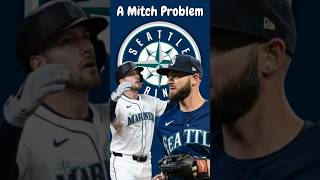 The Seattle Mariners have a Mitch Problem shorts seattle mariners [upl. by Gerardo916]