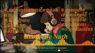 ប្រជុំបទមរតដើមពិរោះៗ១០បទ Remix 2022 សុីន សុីសាមុត Khmer old song Nonstop Remix Mix by NATH [upl. by Assenna]