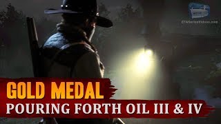 Red Dead Redemption 2  Mission 20  Pouring Forth Oil III amp IV Gold Medal [upl. by Carine]