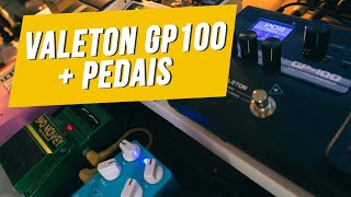 Valeton GP 100  pedais fica bom [upl. by Thomasina69]