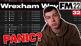 SHOULD WE PANIC  The Wrexham Way  Football Manager 2022  Part 32 [upl. by Laing]