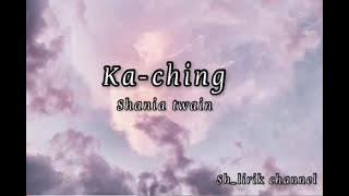 Shania Twain  KaChing [upl. by Carol]