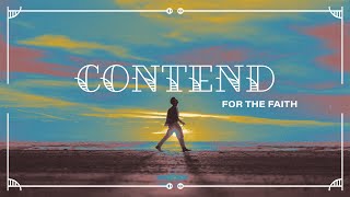 Contend For The Faith Part 1  Pastor Brad Cooper  September 1 2024 [upl. by Leugimesoj]